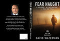 Fear Naught: A Soldier, a Firefighter, a Man on Trial